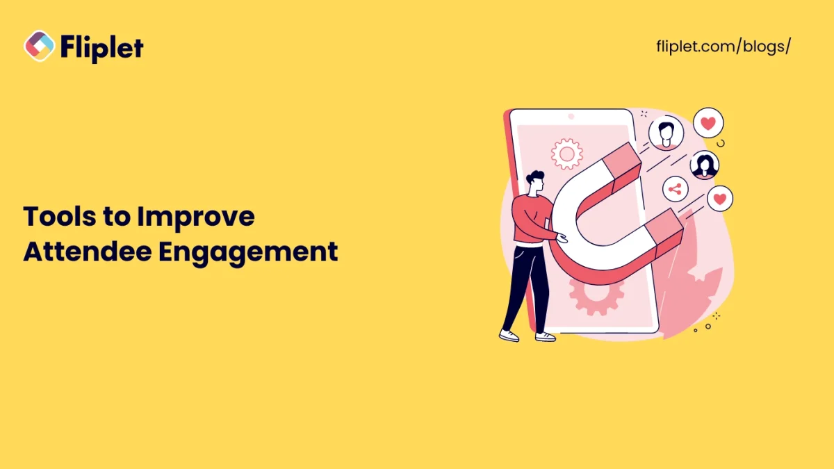 Tools to Improve Attendee Engagement